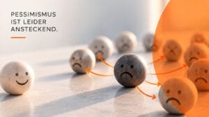 pessimismus ist ansteckend